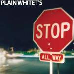 Plain White T's : Stop Plain White T's : Stop